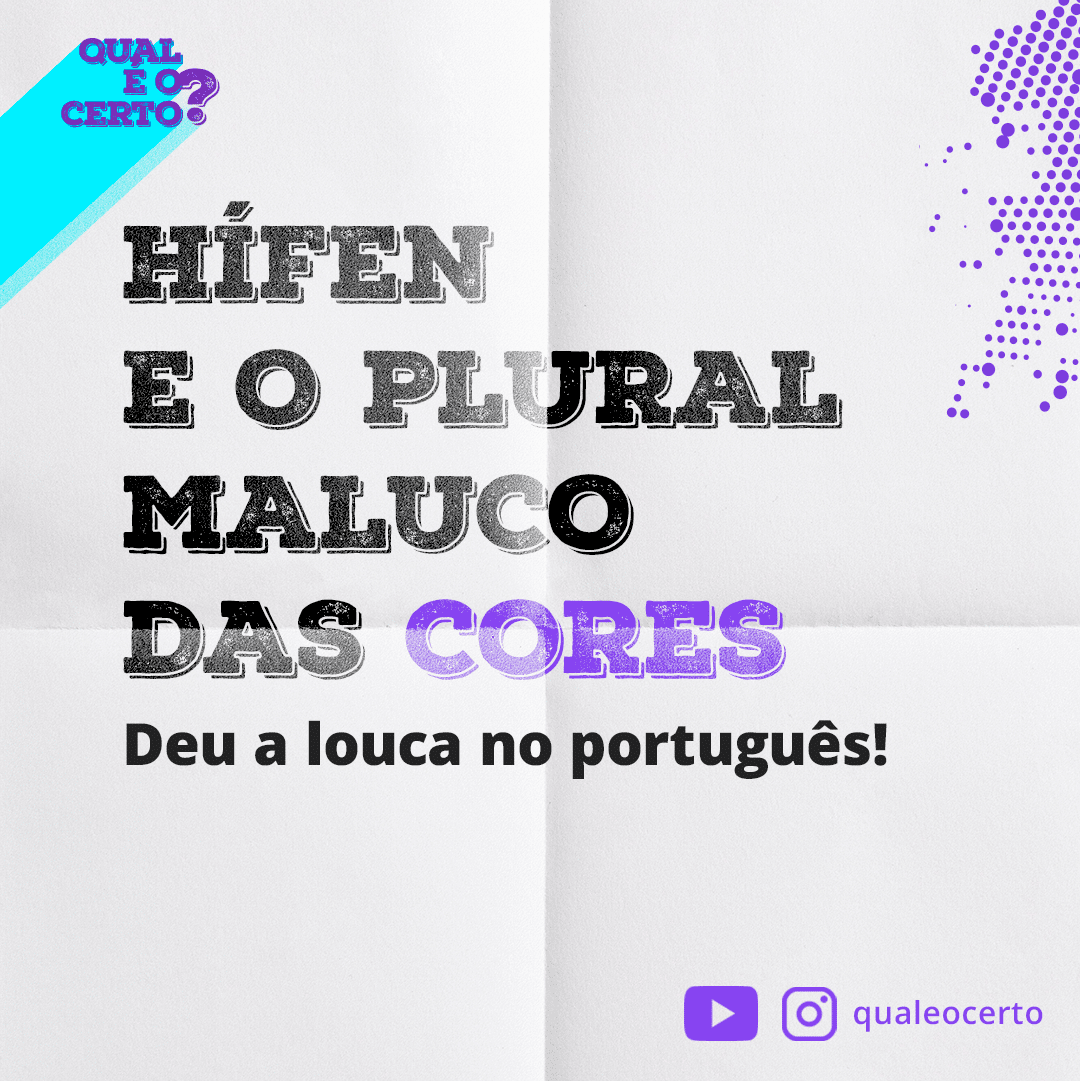 cores com hífen e o plural das cores - qual é o certo